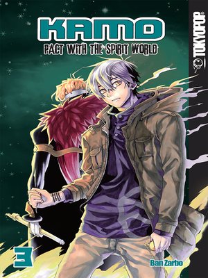 cover image of Kamo: Pact with the Spirit World, Volume 3